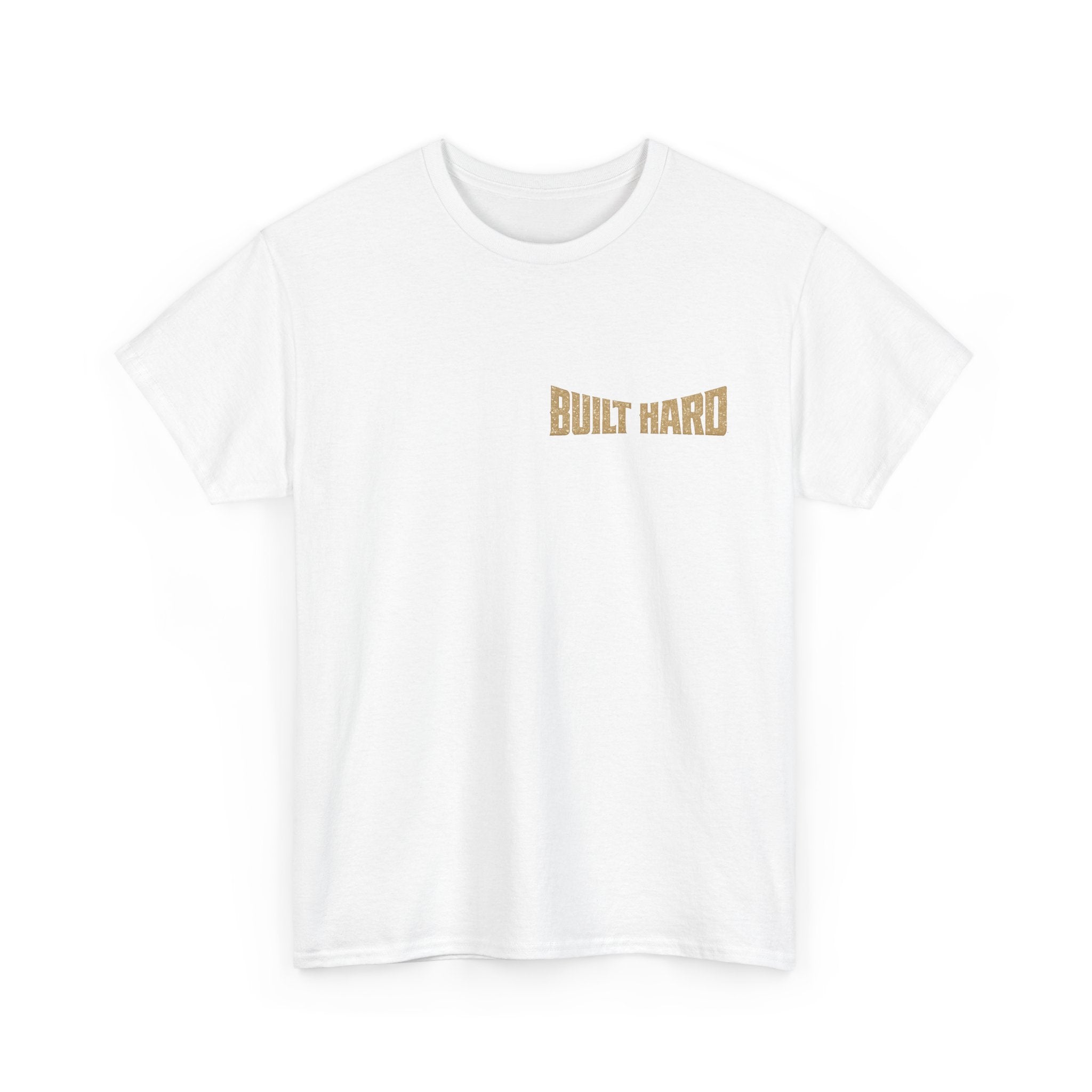 BUILT HARD- BULLDOZER TEE