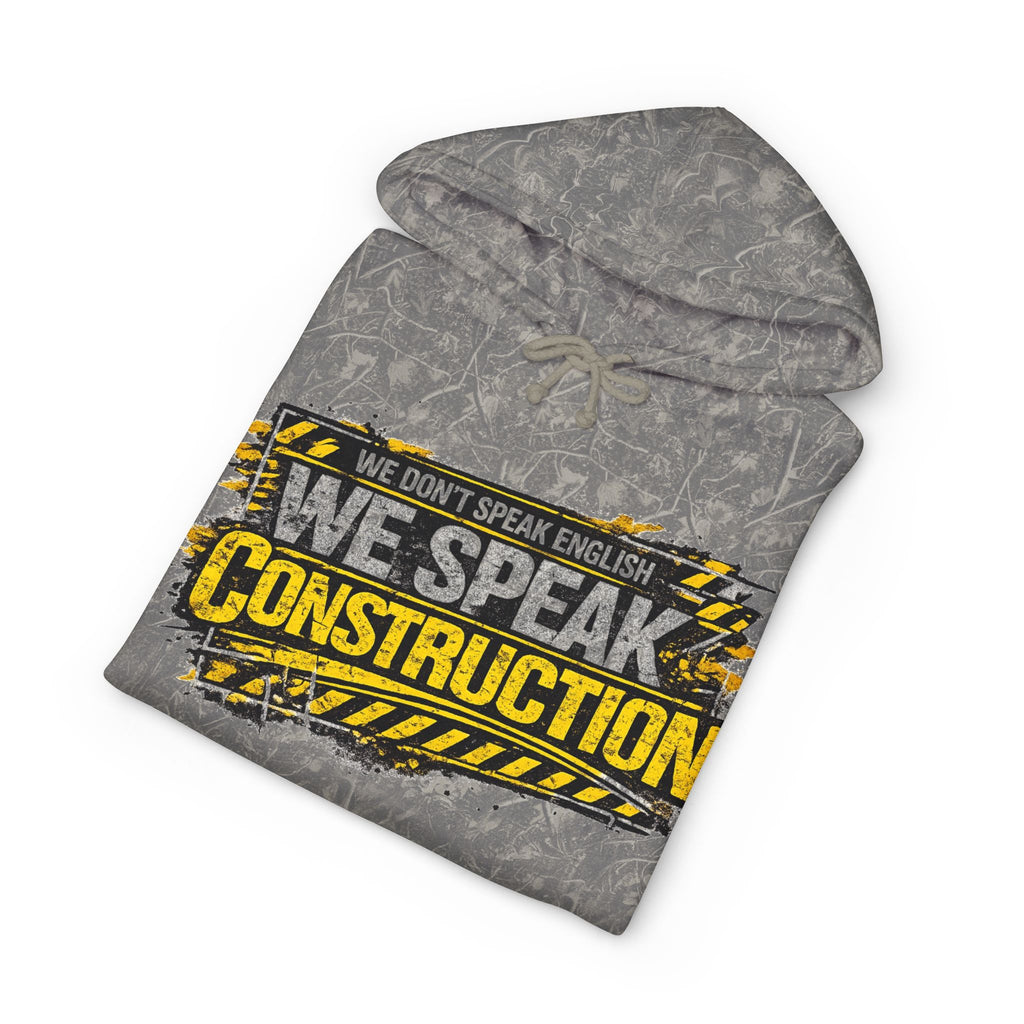 No Hablamos Inglés. Hablamos Construcción™ Hoodie