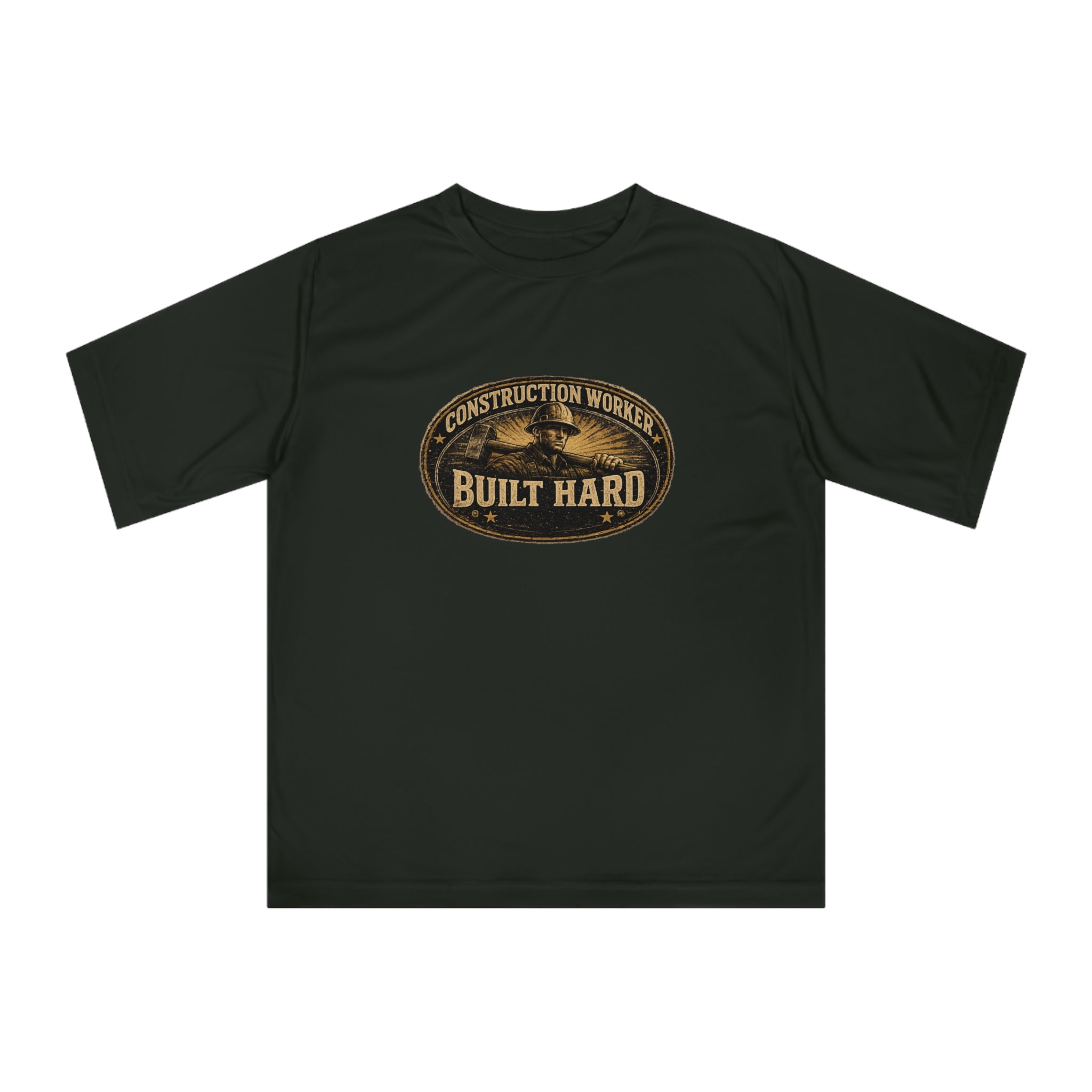 Construction Worker "Built Hard" Performance T-Shirt
