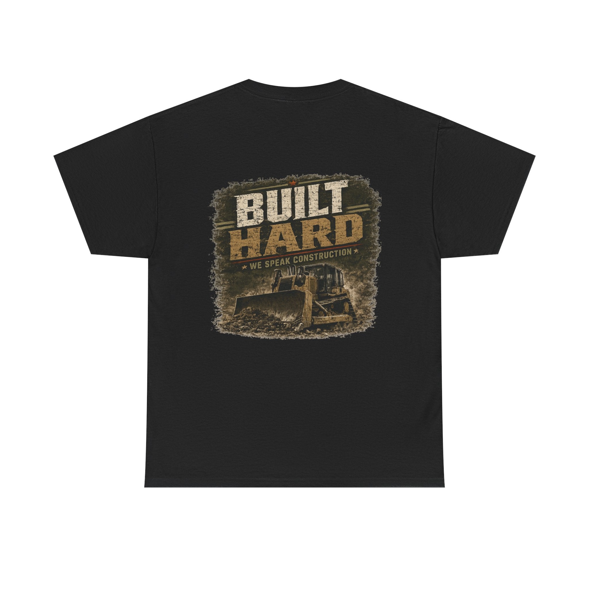 BUILT HARD- BULLDOZER TEE